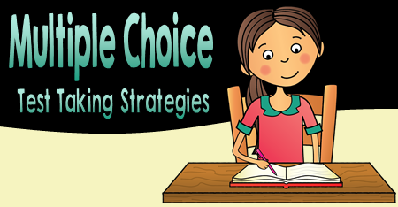 Standardized Test Taking Strategies for Multiple Choice Quizzes