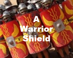 A Warrior Shield