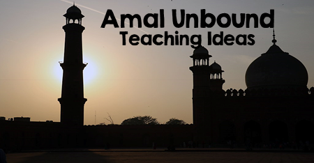Teaching Ideas for Amal Unbound