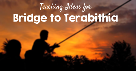 Bridge to Terabithia Teaching Ideas
