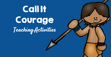 Call It Courage Teaching Activities