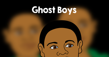 Activities to do with the Novel Ghost Boys