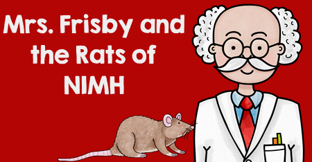Mrs. Frisby and the Rats of NIMH Teaching Activities