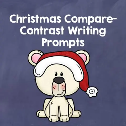Christmas Compare Contrast Writing Prompts
