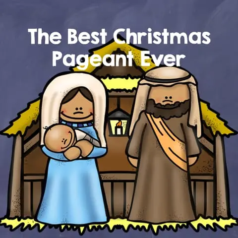 The Best Christmas Pageant Ever