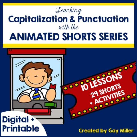 Teaching Capitalization and Punctuation  with Animated Shorts