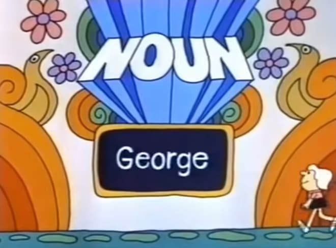 Schoolhouse Rock - Nouns