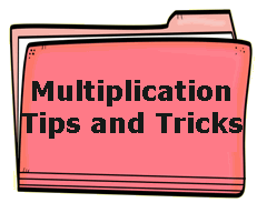 Multiplication Facts Tips and Tricks
