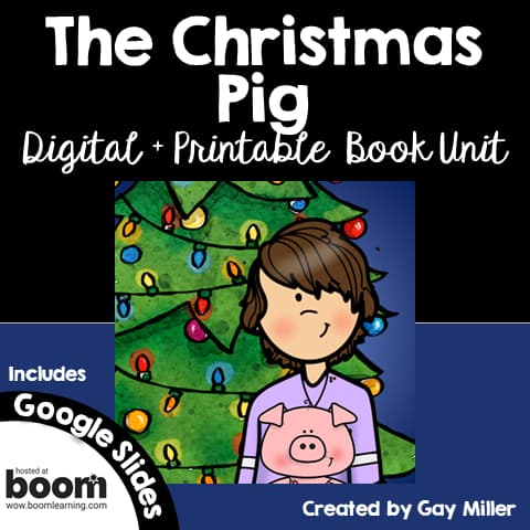 The Christmas Pig Digital + Printable  Book Unit
