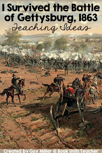 I Survived the Battle of Gettysburg, 1863 Teaching Ideas