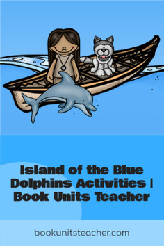 Check out Island of the Blue Dolphins by Scott O'Dell free book unit samples and teaching ideas and activities.