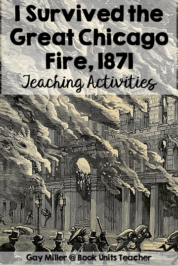 I Survived the Great Chicago Fire, 1871  Teaching Ideas