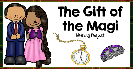 Gift of the Magi Writing Project
