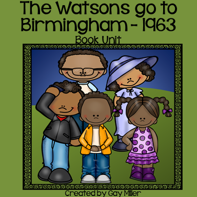 The Watsons Go to Birmingham Novel Study