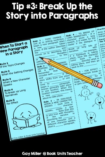 Tips for Writing a Narrative - Tip 3 Break Up the Story into Paragraphs