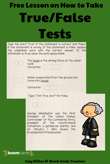 In this free lesson, students complete activities in Boom Learning to learn tips and strategies for taking true-false test. Great for upper elementary 4th - 6th graders.
