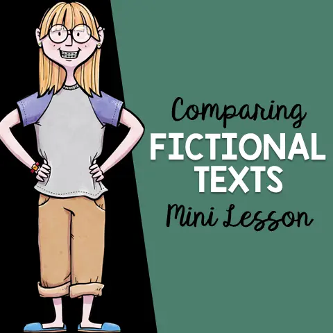Comparing Fictional Texts