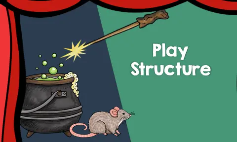 Drama and Play Structure