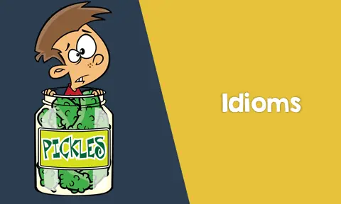 Idioms