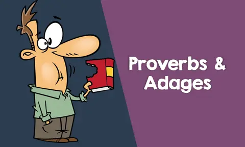 Adages and Proverbs