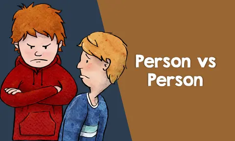 Types of Conflict in Literature - Person vs Person
