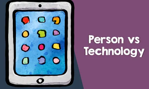 Types of Conflict in Literature - Person vs Technology