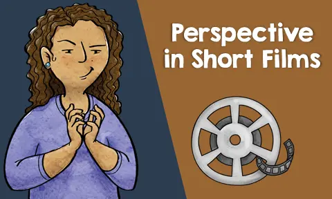 Teaching Persuasive with Short Films