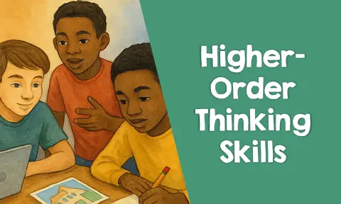 Strategies for higher-order thinking skills