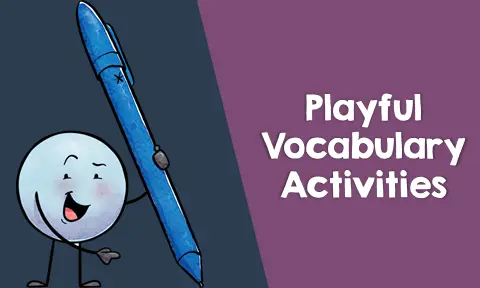 Playful Vocabulary