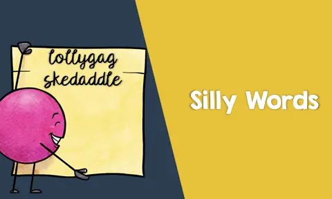 Silly - Fun to Say - Vocabulary Words