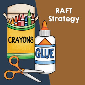 RAFT Writing Strategy