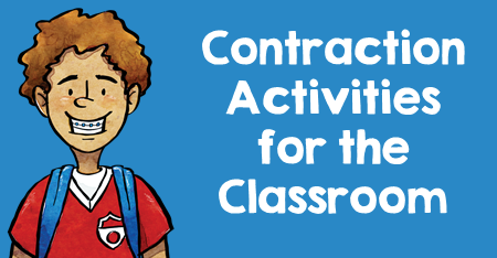Contraction Activities for the Classroom