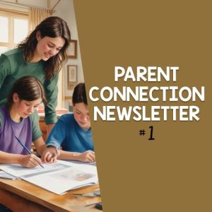 Parent Connection Newsletter 1
