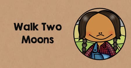 Walk Two Moons Teaching Activities