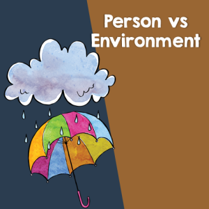 Person vs. the Environment Conflict