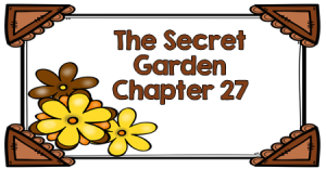 The Secret Garden Ch 27