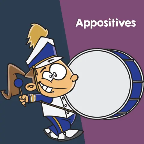 Ideas to Teach Appositives