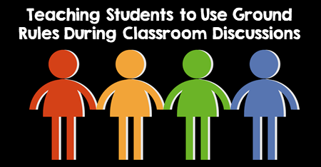 Ground Rules During Classroom Discussions