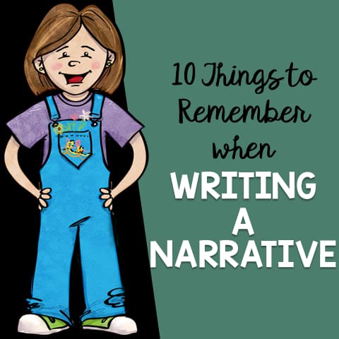 10 Things to Remember when Writing a Narrative