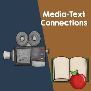 Teaching Media Text Connections