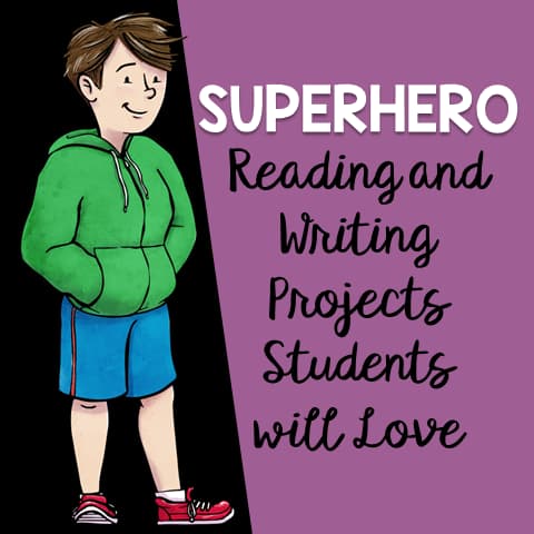 Superhero Reading and Writing Projects