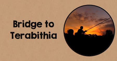 Bridge to Terabithia Teaching Ideas
