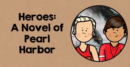 Heroes: A Novel of Pearl Harbor Teaching Ideas Teaching Activities