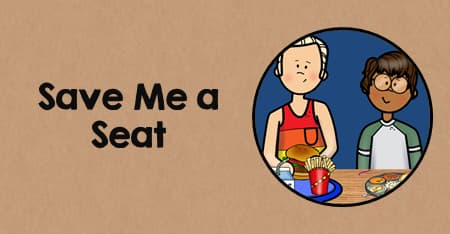 Activities to do with the Novel Save Me a Seat