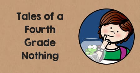 Activities to do with the Novel Tales of a Fourth Grade Nothing