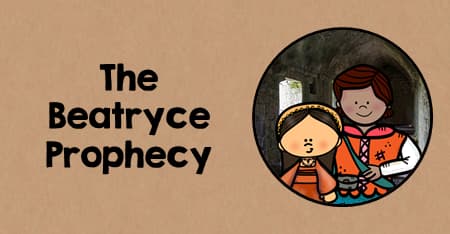 The Beatryce Prophecy by author Kate DiCamillo Teaching Ideas
