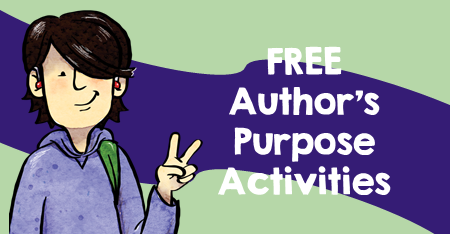 Free Author's Purpose Activities