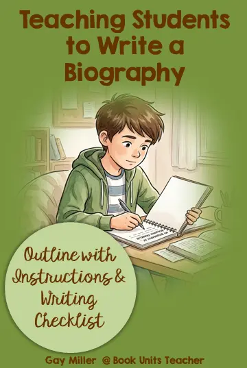 Teaching Students to Write a Biography - Lesson with Free Student Outline